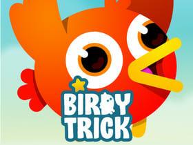 BIRDY TRICK